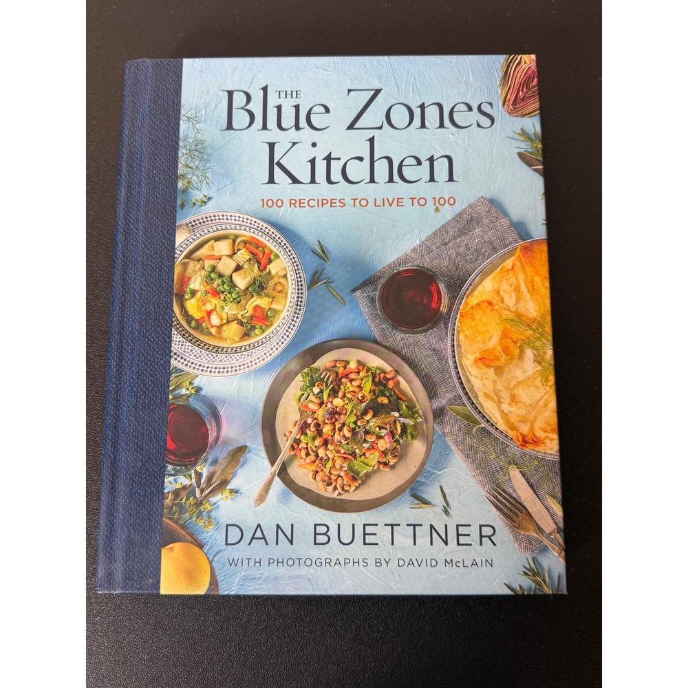 The‎ Blue Zones Kitchen 100 Recipes to Live to 100 Dan Buettner Hardcover 2019